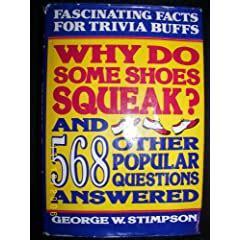 why do some shoes squeak and 568 other popular questions answered Doc